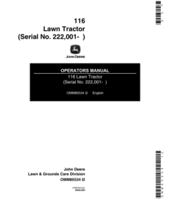 John Deere 116 Lawn Tractor (222001-) Operator's Manual (OMM85534)