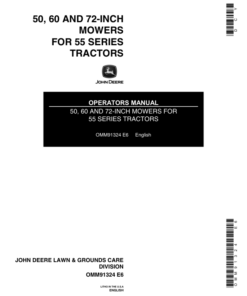 John Deere 50, 60 & 72 Inch Mowers (55 Series Tractors) Operator's Manual (OMM91324)