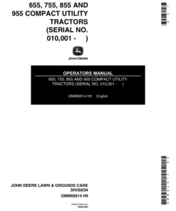 John Deere 655, 755, 855 & 955 Compact Utility Tractors (010001-100000) & (615001-750000) Operator's Manual (OMM92614)