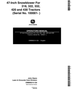 John Deere 47-Inch Snowblower (100001-) Operator's Manual (OMM95314)