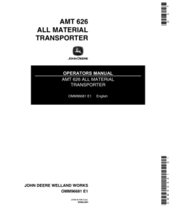 John Deere AMT 626 All Material Transporter Operator's Manual (OMM96681)