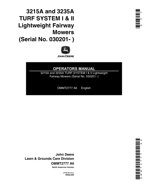 John Deere 3215A & 3235A Lightweight Fariway Mowers, Turf System I & II North America (030201- ) Operator's Manual (OMMT2777)