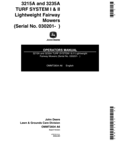 John Deere 3215A & 3235A Lightweight Fariway Mowers Turf System I & II Export Edition (030201- ) Operator's Manual (OMMT2834)