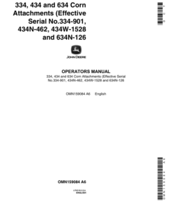 John Deere 334 (000901-), 434 N (000462-), 434 W (0001528-), 634 N (000126-) Corn Attachments Operator's Manual (OMN159084)