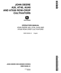 John Deere A20, AT40, AU40, AT630 Row-Crop Cultivators Operator's Manual (OMN159206)