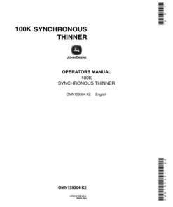 John Deere 100K Synchronous Thinner Operator's Manual (OMN159304)