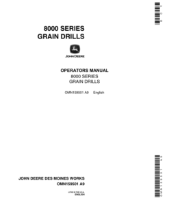 John Deere 8000 Series Grain Drills North America (000000-025000) Operator's Manual (OMN159501)
