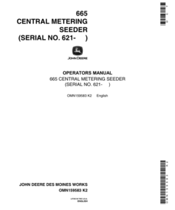 John Deere English - (000621-000760) .....665 Central Metering Seeder Operator's Manual (OMN159583)