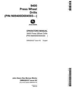 John Deere 9400 Press Wheel Disk Drill (004593-) Operator's Manual (OMN200327)
