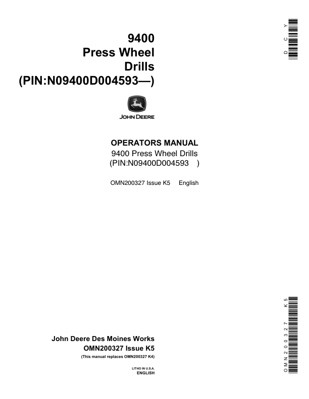 John Deere 9400 Press Wheel Disk Drill (004593-) Operator's Manual (OMN200327)
