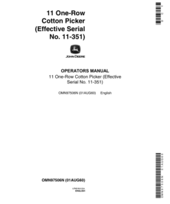 John Deere 11 One-Row Cotton Picker (000351-) Operator's Manual (OMN97506N)