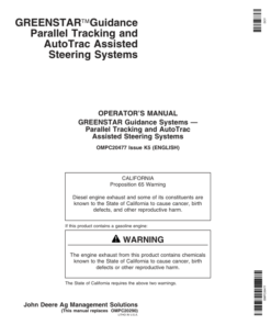 John Deere Greenstar Guidance Parallel Tracking & AutoTrac Assisted Steering Systems Operator's Manual (OMPC20477)
