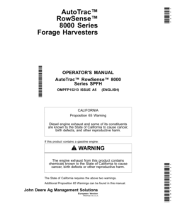 John Deere AutoTrac RowSense 8000 Series Self-Propelled Forage Harvesters Operator's Manual (OMPFP15213)