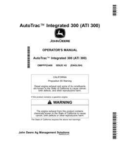 John Deere AutoTrac Integrated 300 (ATI 300) Operator's Manual (OMPFP23409)