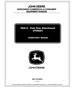 John Deere PSA10 Pole Saw Attachment (UT26501) Operator's Manual (OMPS10053)