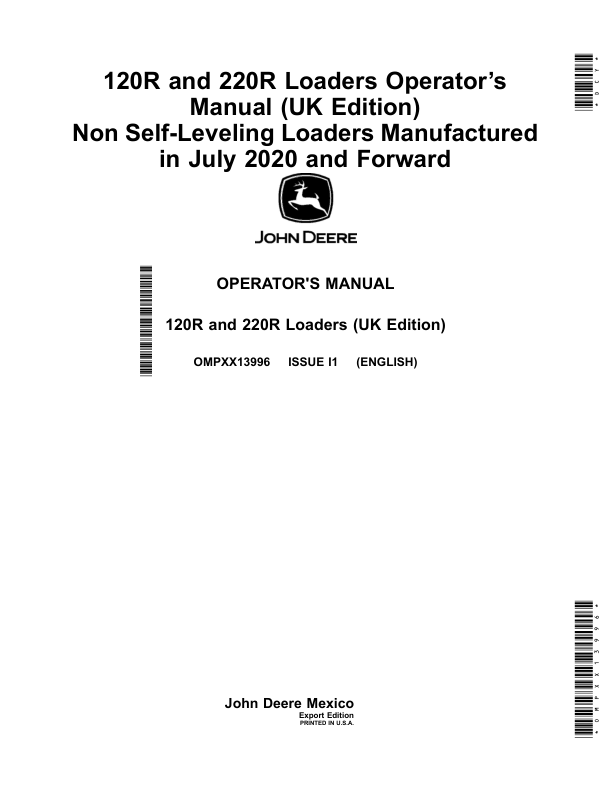 John Deere 120R, 220R Loaders (UK Edition) Non Self-Leveling Loaders (July 2020-) (UK Export Edition) Operator's Manual (OMPXX13996)