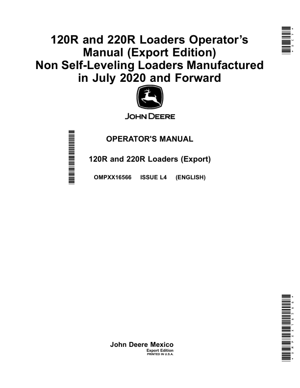 John Deere 120R, 220R Loaders Operator’s Manual (Export Edition) Non Self-Leveling Loaders Manufactured in July 2020, Forward Operator's Manual (OMPXX16566)