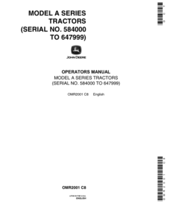 John Deere Model A Series Styled Tractors (584000 - ) Operator's Manual (OMR2001)