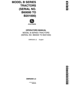 John Deere Model B Series Styled Tractors (B60000 -) Operator's Manual (OMR2005)