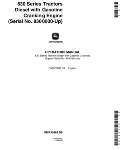 John Deere 830 Series Tractors Diesel with Gasoline Cranking Engine (8300000-) Operator's Manual (OMR20688)