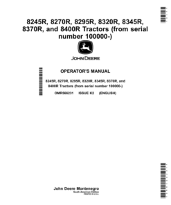 John Deere Tractors 8245R, 8270R, 8295R, 8320R, 8345R, 8370R, 8400R (100000-) (South American Edition) Operator's Manual (OMR566231)