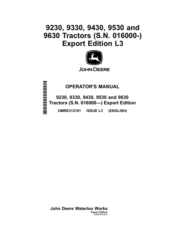 John Deere 9230, 9330, 9430, 9530, 9630 Tractors (016000-) Operator's Manual (OMRE312191)