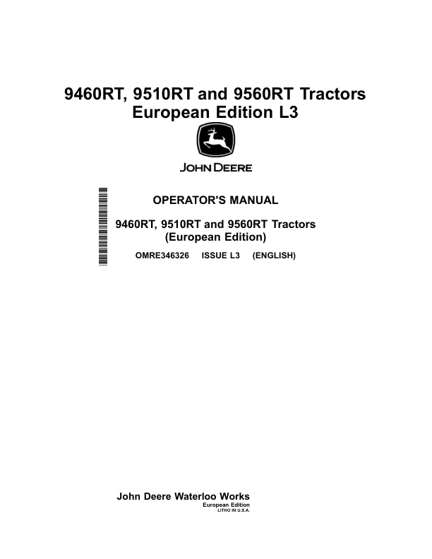 John Deere 9460RT, 9510RT, & 9560RT Tractors European Edition Operator's Manual (OMRE346326)
