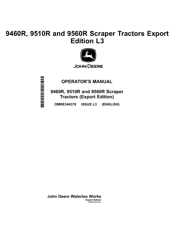 John Deere 9460R, 9510R, 9560R Scraper Tractors Operator's Manual (OMRE346378)