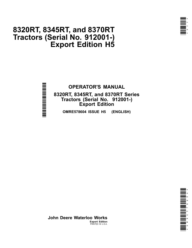 John Deere 8320RT, 8345RT & 8370RT TractorsExport Edtion (912001-) Operator's Manual (OMRE578604)