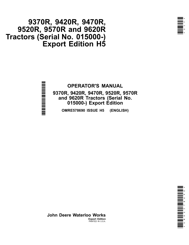 John Deere 9370R, 9420R, 9470R, 9520R, 9570R& 9620R TractorsExport Edition (015000- ) Operator's Manual (OMRE578690)