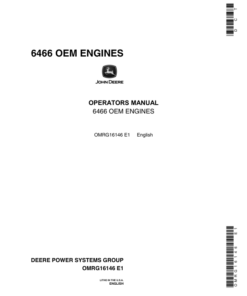 John Deere 6466 OEM Engines - 6466D, 6466T, 6466A Operator's Manual (OMRG16146)