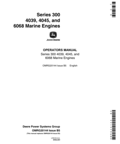 John Deere 300 Series 4039, 4045, 6068 Marine Engines Operator's Manual (OMRG20144)