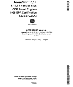 John Deere PowerTech 10.5L (6105), 12.5L (6125) OEM Diesel Engines Operator's Manual (OMRG25752)