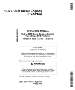 John Deere 13.5 L OEM Diesel Engines (Interim Tier 4/Stage III B Platform) (Includes RG39833) Operator's Manual (OMRG38340)
