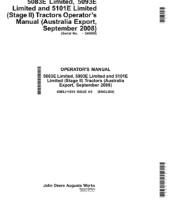 John Deere 5083E Limited, 5093E Limited, 5101E Limited (Stage II) Tractors Operator’s Manual (Australia Export September 2008)(-340000) Operator's Manual (OMSJ11016)