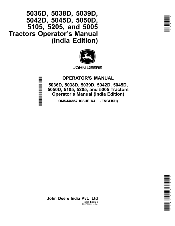 John Deere 5036D, 5038D, 5039D, 5042D, 5045D, 5050D, 5105, 5205, 5005 Tractors Operator’s Manual (India) Operator's Manual (OMSJ46857)