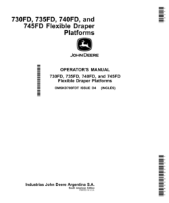 John Deere 730FD, 735FD, 740FD, 745FD Flexible Draper Platforms Operator's Manual (OMSKD700FDT)