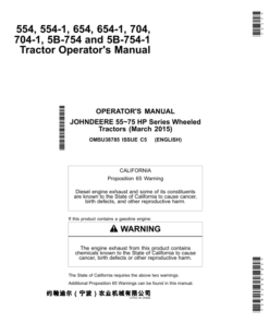 John Deere 554, 554-1 , 654, 654-1, 704, 704-1, 5B-754& 5B-754-1 Tractors (Stage III Emission)Asian Edition Operator's Manual (OMSU38785)