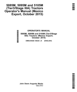 John Deere 5085M, 5095M & 5105M(Stage IIIA) Tractors Mexico Edition (October 2015) Operator's Manual (OMSU44926)