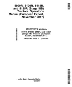 John Deere 5090R, 5100R, 5115R & 5125R (Stage IIIB) Tractors Exp w/ Euro Configurations Operator's Manual (OMSU53445)