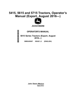 John Deere 5415, 5615, 5715 Tractors (August 2016-) (Export Edition) Operator's Manual (OMSU65097)