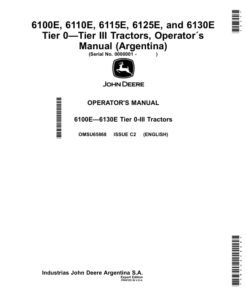 John Deere 6100E, 6110E, 6115E, 6125E, 6130E Tier 0—Tier III Tractors (Argentina) Operator's Manual (OMSU65868)