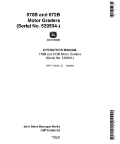 John Deere 670B, 672B Motor Graders Operator's Manuals (OMT131683)