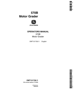 John Deere 570B Motor Graders Operator's Manuals (OMT131736)