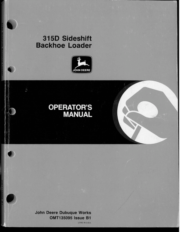 John Deere 315D Backhoes Operator's Manuals (OMT135095)