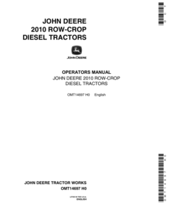 John Deere 2010 Row Crop Diesel Tractor Operator's Manual (OMT14697)