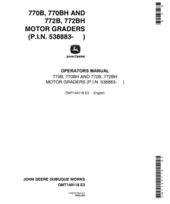John Deere 770B, 770BH, 772B, 772BH Motor Graders Operator's Manuals (OMT149118)
