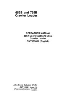 John Deere 655B, 755B Crawlers Operator's Manuals (OMT153081)
