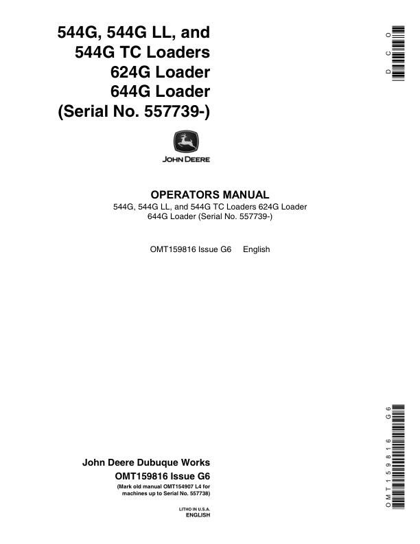 John Deere 544G, 544GH, 544GLL, 544GTC, 624G, 644G Loaders Operator's Manuals (OMT159816)