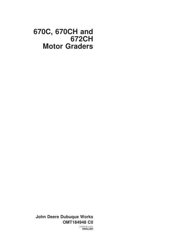 John Deere 670C, 670CH, 672CH Motor Graders Operator's Manuals (OMT184948)